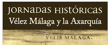 Jornadas historicas Velez Malaga
